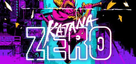 STEAM学习 武士 零 Katana ZERO v1.5.9.0.2 官方英文版 200M游戏封面